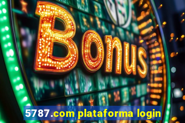 5787.com plataforma login